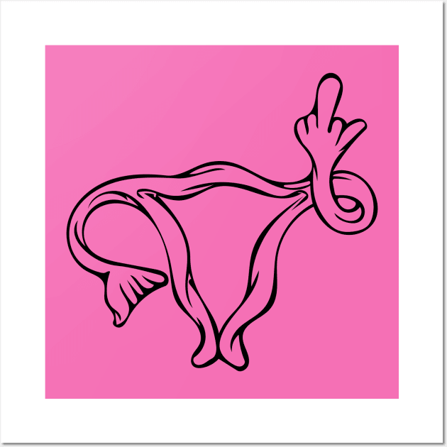 Uterus giving the Middle Finger Wall Art by bubbsnugg